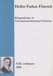 Dr. Botos Katalin, Dr. Schlett András - Heller Farkas Füzetek VIII. évfolyam [antikvár]