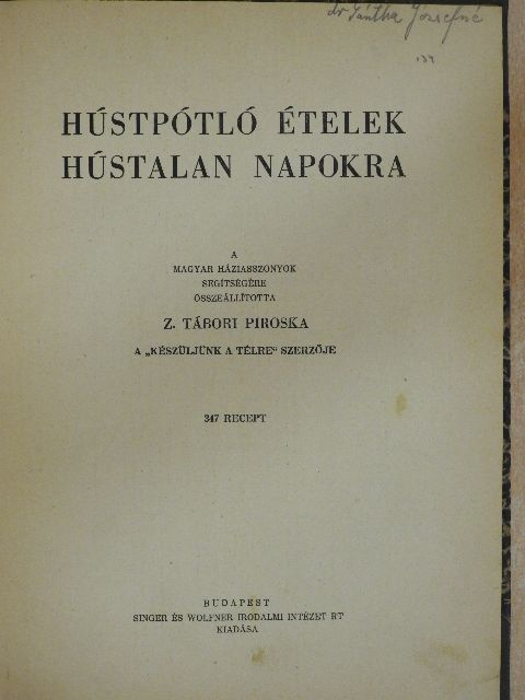 Z. Tábor Piroska - Hústpótló ételek hústalan napokra [antikvár]