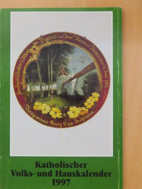 Adalbert L. Balling - Katholischer Volks- und Hauskalender 1997 [antikvár]