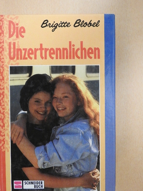 Brigitte Blobel - Die Unzertrennlichen [antikvár]