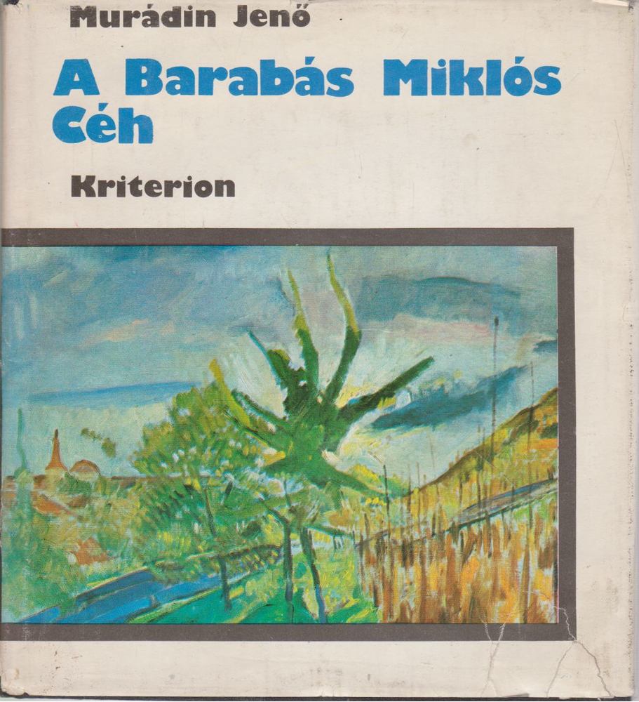 Murádin Jenő - A Barabás Miklós Céh [antikvár]