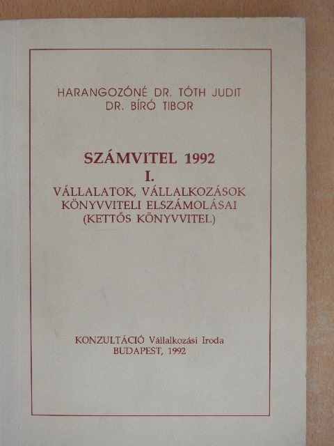 Dr. Bíró Tibor - Számvitel 1992 I. [antikvár]