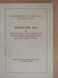 Dr. Bíró Tibor - Számvitel 1992 I. [antikvár]