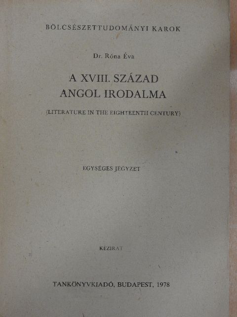 Dr. Róna Éva - A XVIII. század angol irodalma [antikvár]