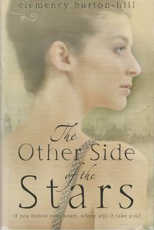 Clemency Burton-Hill - The Other Side of the Stars [antikvár]