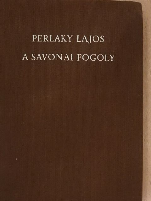 Perlaky Lajos - A savonai fogoly [antikvár]