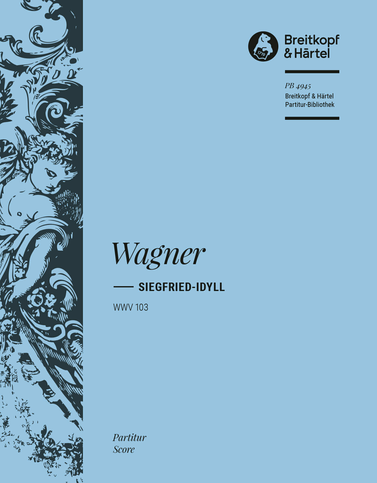 Wagner - SIGFRIED-IDYLL WWV 103, PARTITUR