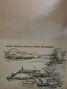 Kaposvári Gyula - Művek, emlékek Chiovini Ferenc műtermében [antikvár]
