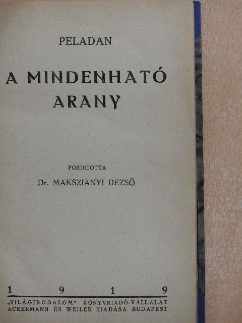 Peladan - A mindenható arany [antikvár]