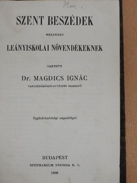 Dr. Magdics Ignác - Szent beszédek [antikvár]