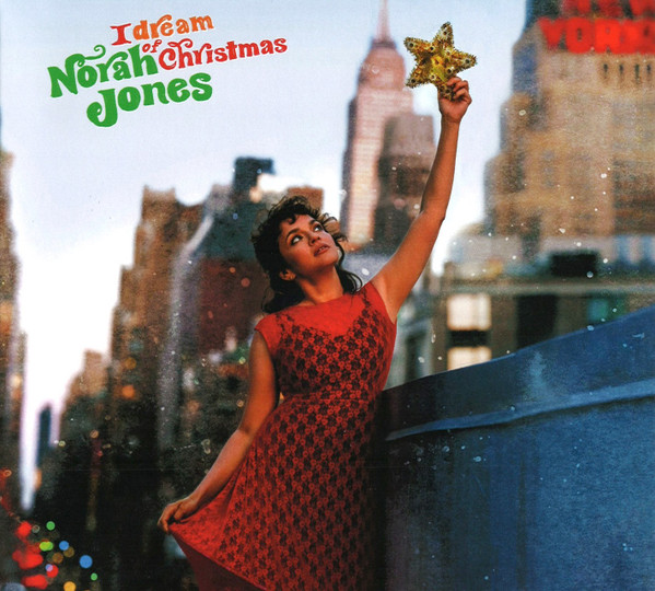 NORAH JONES - I DREAM OF CHRISTMAS CD NORAH JONES