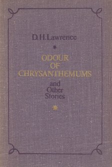 Odour Of Chrysanthemums and Other Stories [antikvár]