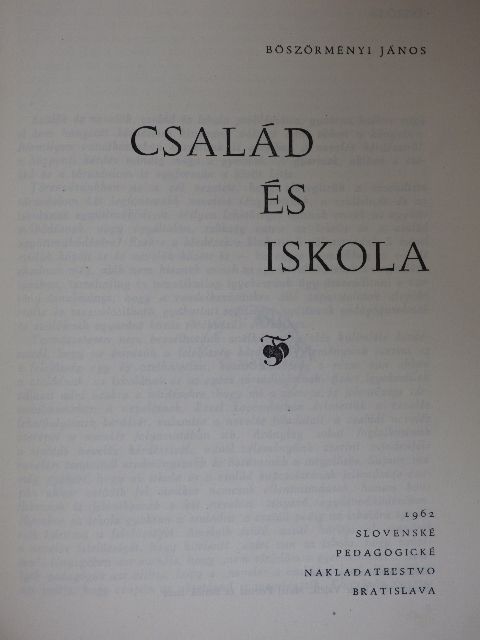 Böszörményi János - Család és iskola [antikvár]