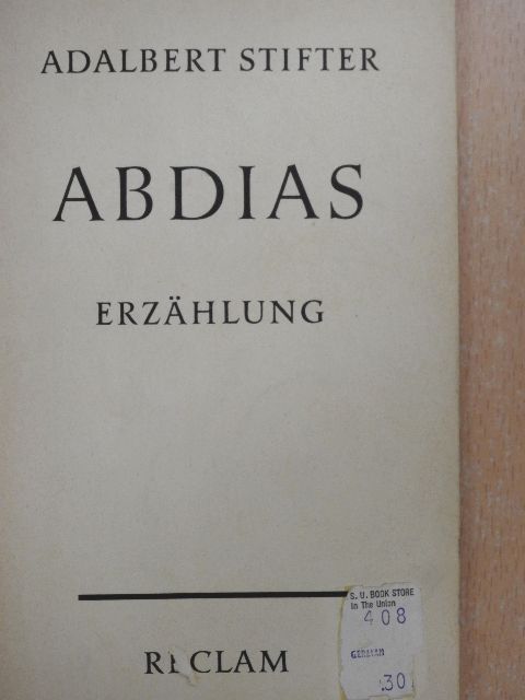 Adalbert Stifter - Abdias [antikvár]