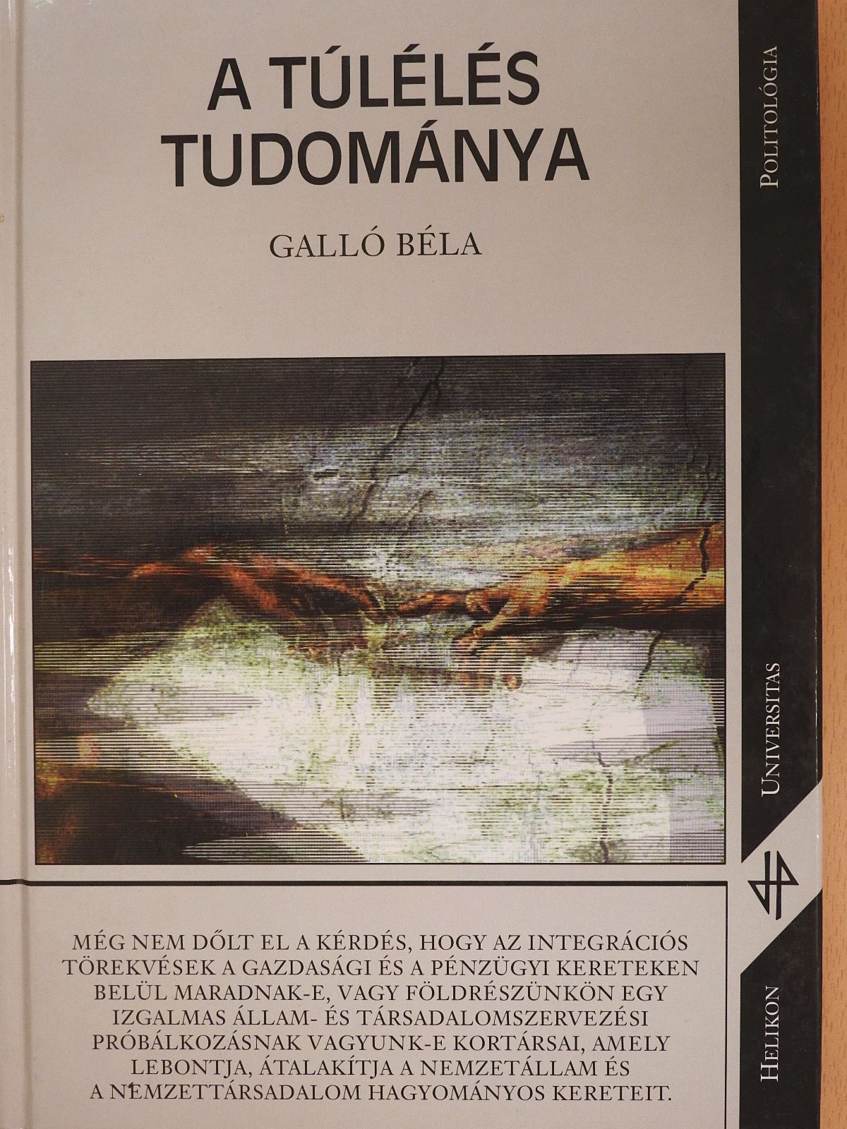 Galló Béla - A túlélés tudománya (dedikált példány) [antikvár]