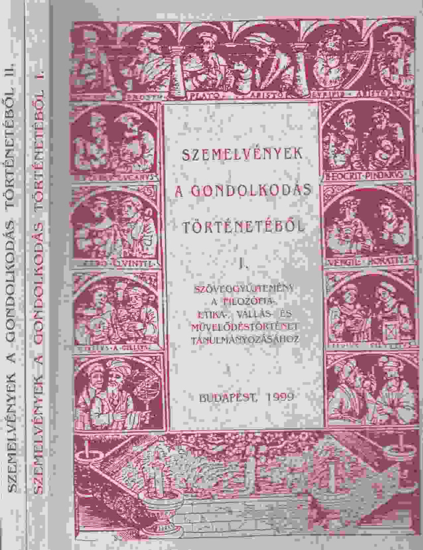 Demeter Katalin - Szemelvények a gondolkodás történetéből I-II. [antikvár]