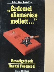Bródy Péter - "Érdemei elismerése mellett..." [antikvár]