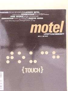 Balogh Ádám - Motel Lifestyle&Community 2007/02. [antikvár]