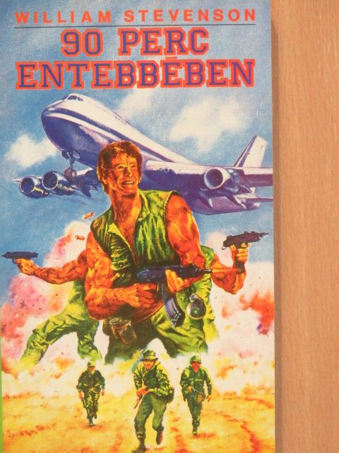 William Stevenson - 90 perc Entebbében [antikvár]