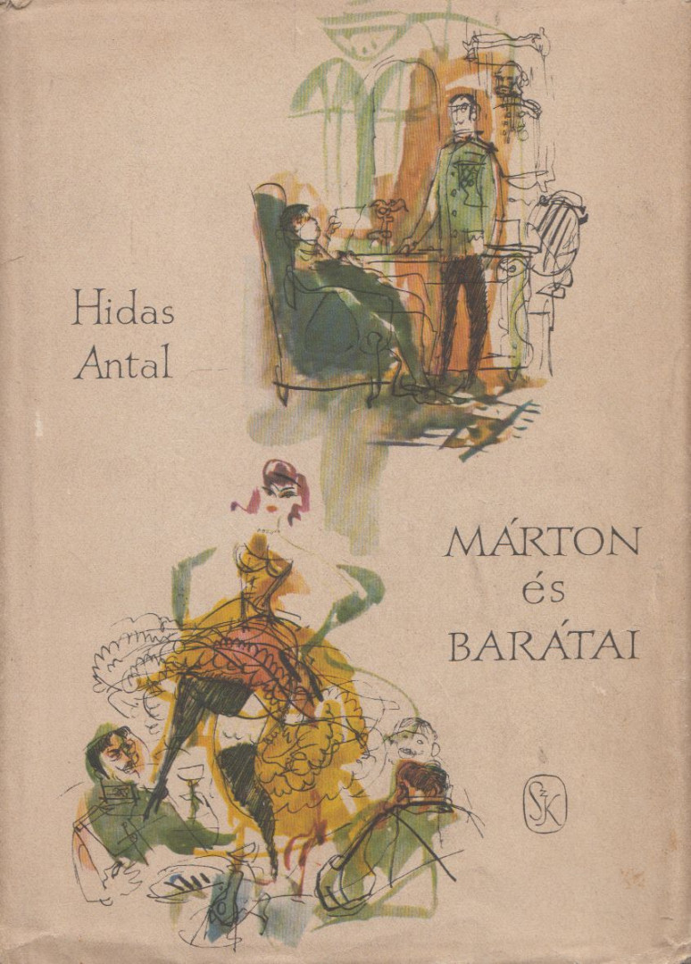 HIDAS ANTAL - Márton és barátai [antikvár]