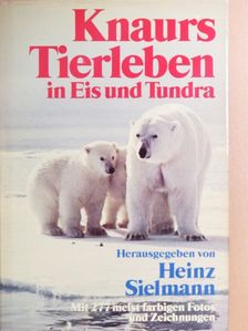 G. Carleton Ray - Knaurs Tierleben in Eis und Tundra [antikvár]