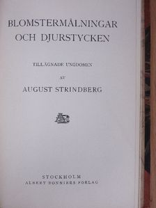 August Strindberg - I havsbandet/Blomstermalningar och djurstycken [antikvár]