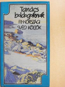 Bo Carpelan - Tanács boldogoknak (dedikált példány) [antikvár]