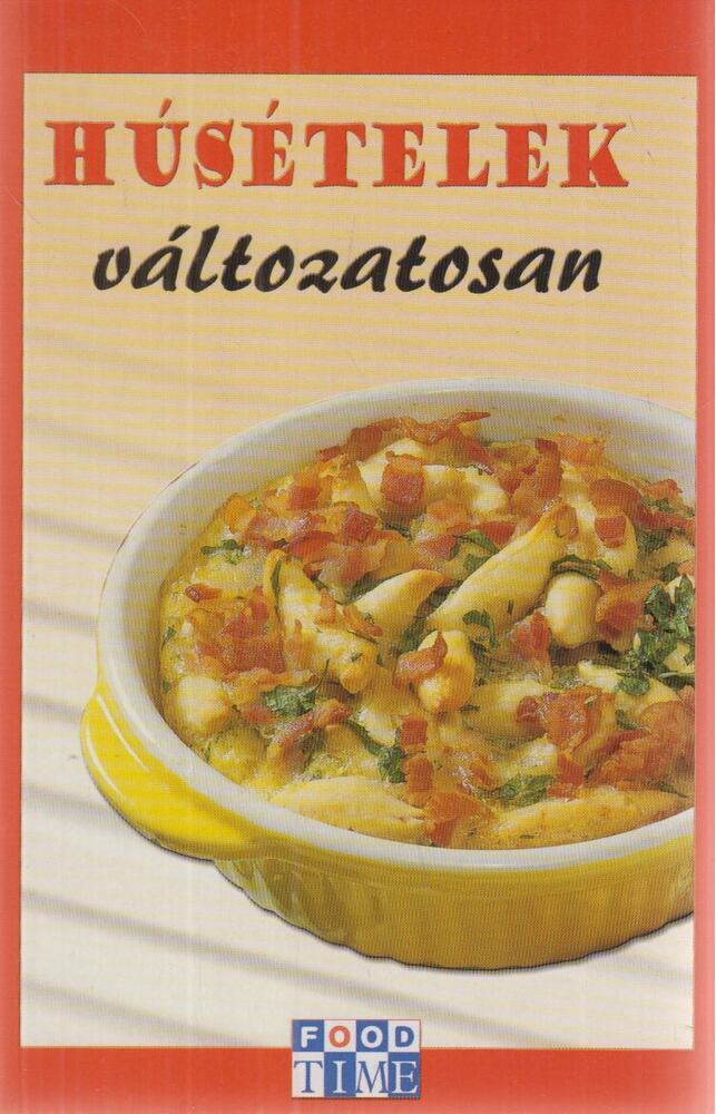 Zsolnai Margit - Húsételek változatosan [antikvár]