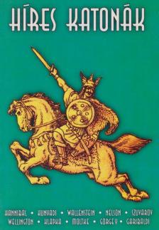ADORJÁN ANDOR - Híres katonák (reprint) [antikvár]