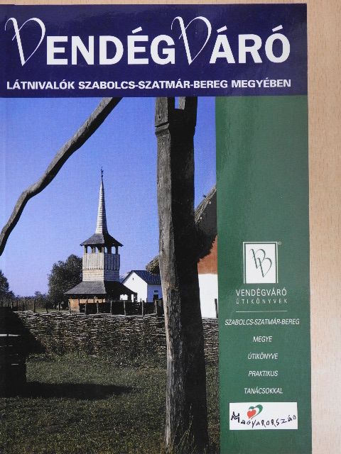 Dr. Páll István - Látnivalók Szabolcs-Szatmár-Bereg megyében [antikvár]