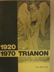 Bíró Géza - Trianon 1920-1970 [antikvár]