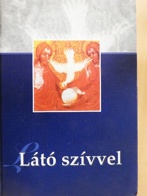 Adamik Tamás - Látó szívvel [antikvár]