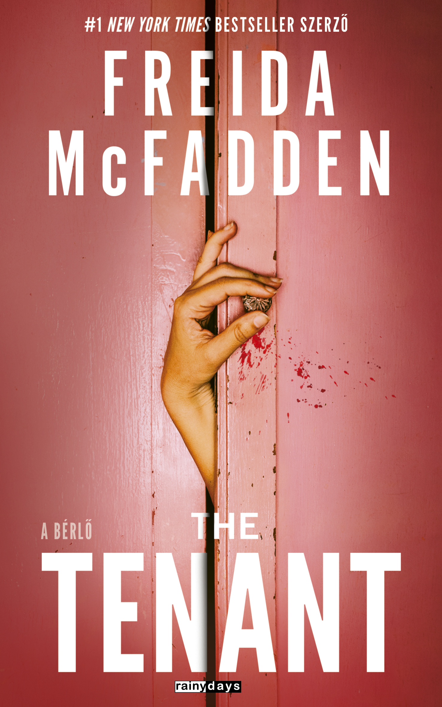 Freida McFadden - The Tenant