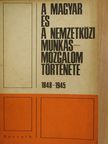 Bethlen Oszkár - A magyar és a nemzetközi munkásmozgalom története 1848-1945 [antikvár]