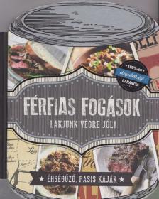 Lincoln Jefferson , Dominic Utton - Férfias fogások [antikvár]