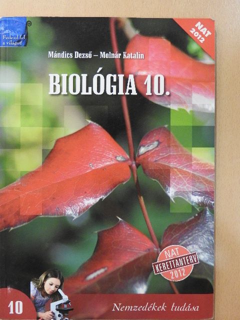 Mándics Dezső - Biológia 10. [antikvár]