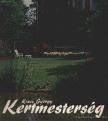 KIÁCZ GYÖRGY - Kertmesterség [antikvár]