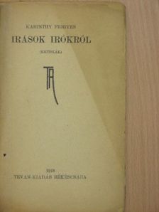 Karinthy Frigyes - Irások irókról [antikvár]