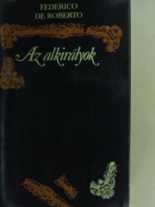 Federico de Roberto - Az alkirályok [antikvár]