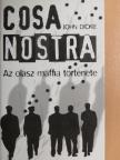 John Dickie - Cosa Nostra [antikvár]