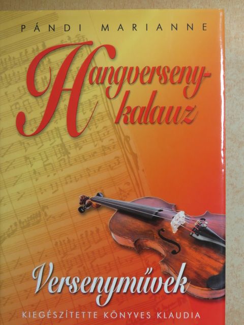 Könyves Klaudia - Hangversenykalauz - Versenyművek [antikvár]