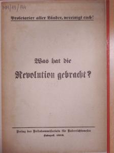 Was hat die Revolution gebracht? (gótbetűs) [antikvár]
