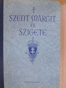 Dezsény Miklós - Szent Margit és szigete [antikvár]