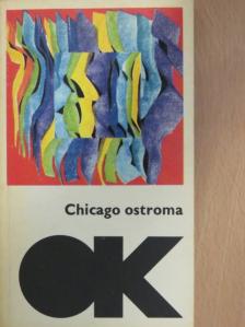 Bernard Malamud - Chicago ostroma [antikvár]