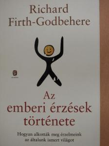 Richard Firth-Godbehere - Az emberi érzések története [antikvár]