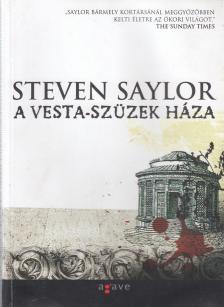 Steven Saylor - A Vesta-szüzek háza [antikvár]