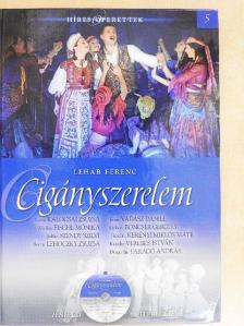 Nemlaha György - Lehár Ferenc: Cigányszerelem - CD-vel [antikvár]