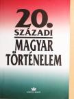 Bihari Mihály - 20. századi magyar történelem [antikvár]