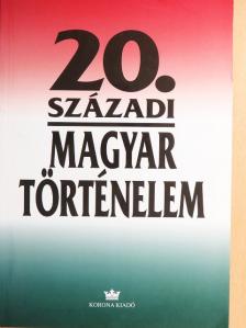 Bihari Mihály - 20. századi magyar történelem [antikvár]