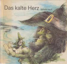 Wilhelm Hauff - Das kalte Herz [antikvár]